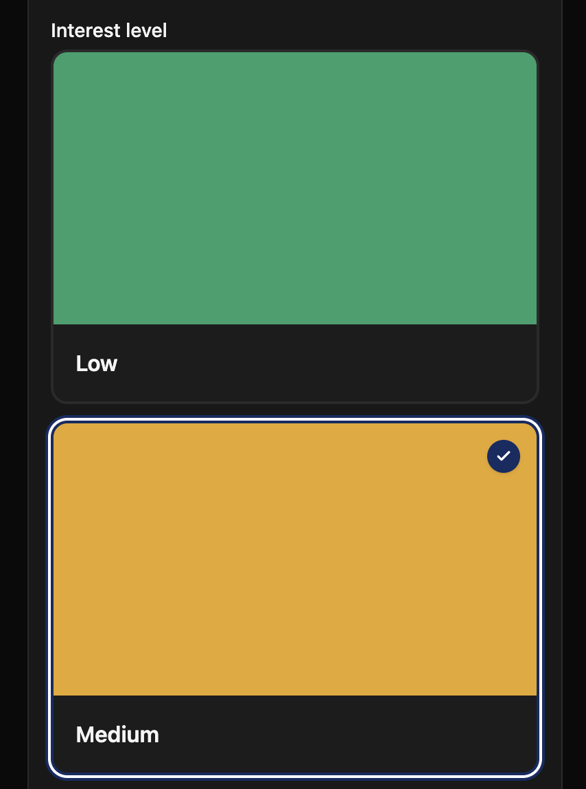 Interest level radio cards with Medium selected